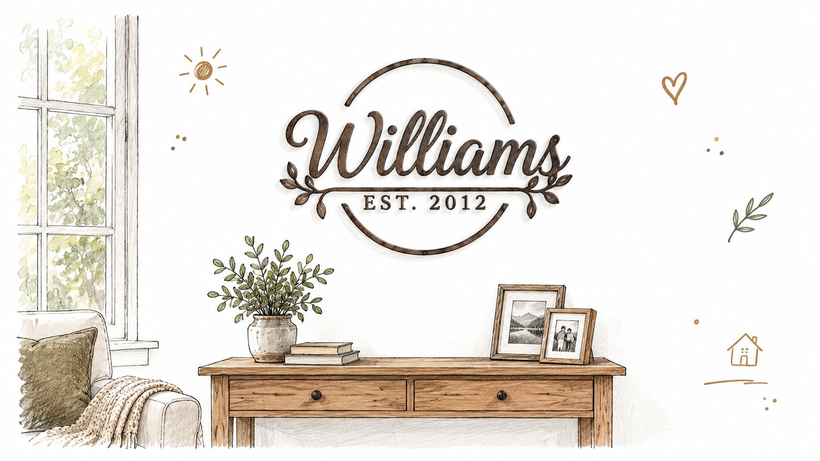 A personalized Williams family name sign hanging on a white wall above a wooden console table.