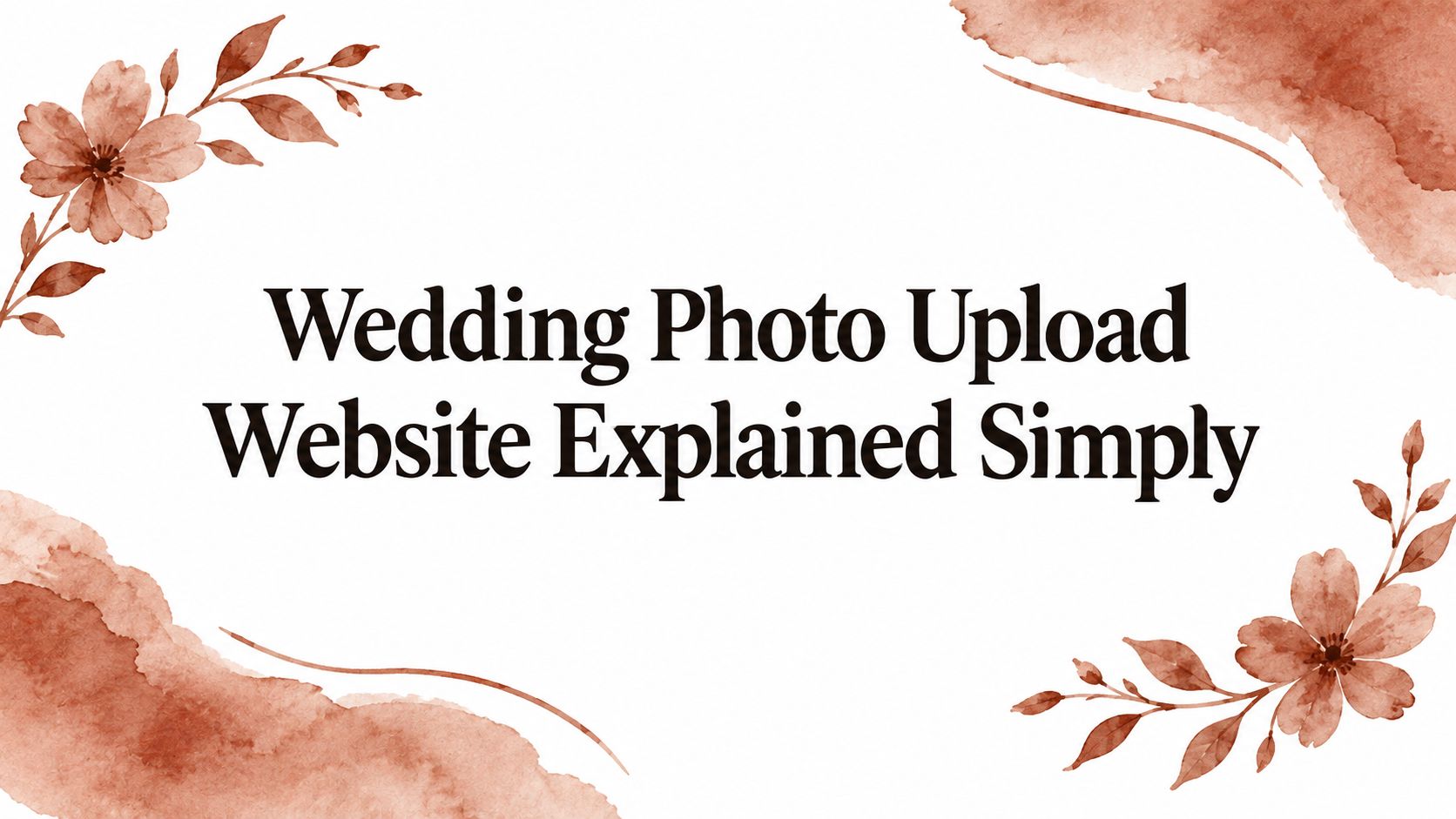 Wedding Photo Upload Website Explained Simply