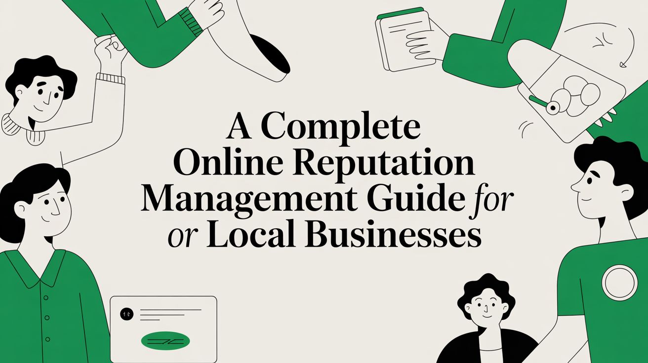 A Complete Online Reputation Management Guide for Local Businesses ...