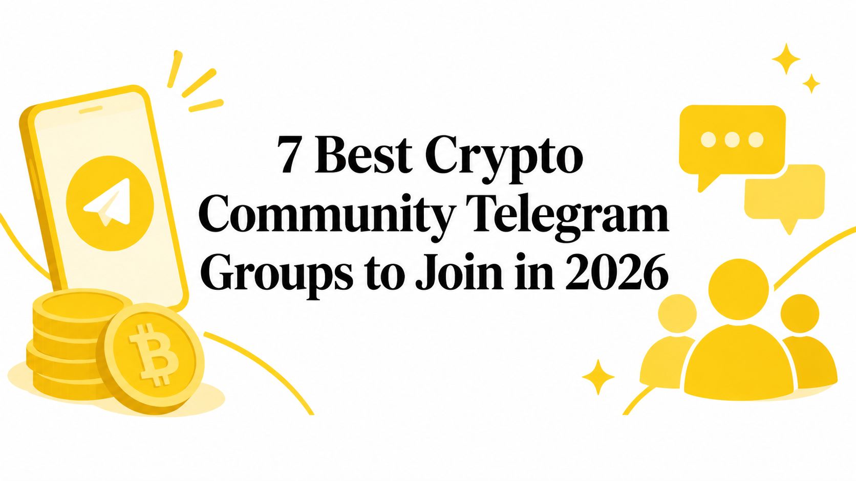 7 Best Crypto Community Telegram Groups to Join in 2026