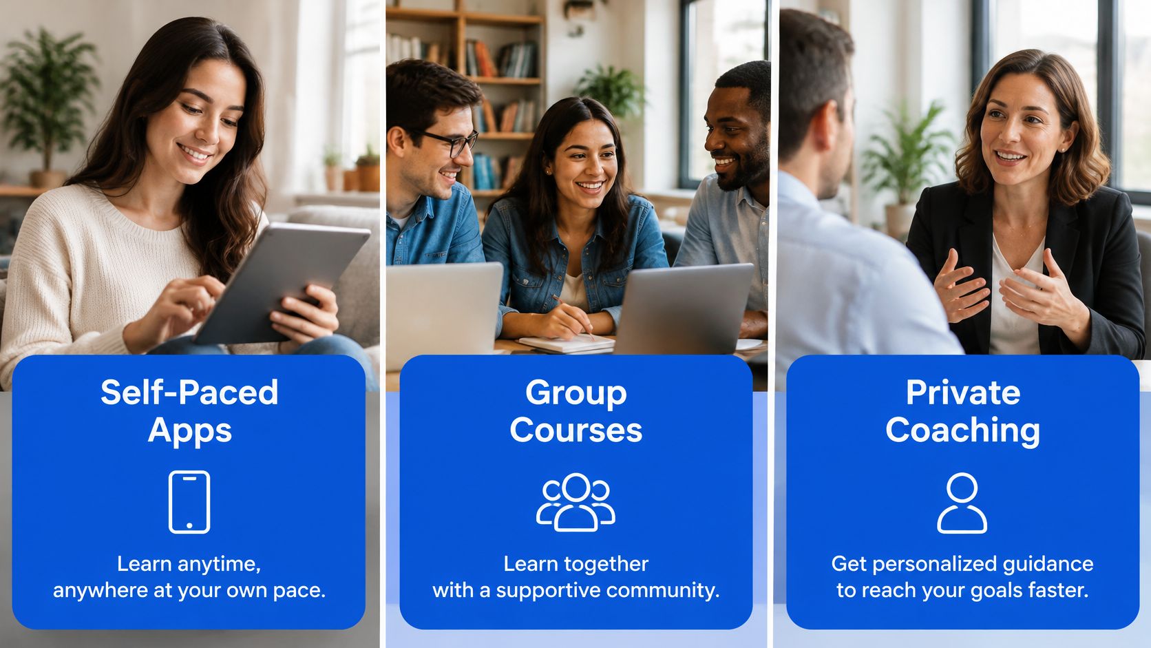 A split image showing three educational methods including self-paced apps, group courses, and private coaching for learning.