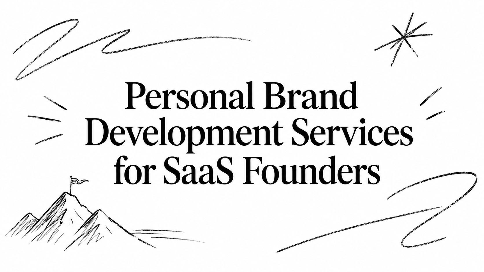 Personal Brand Development Services for SaaS Founders