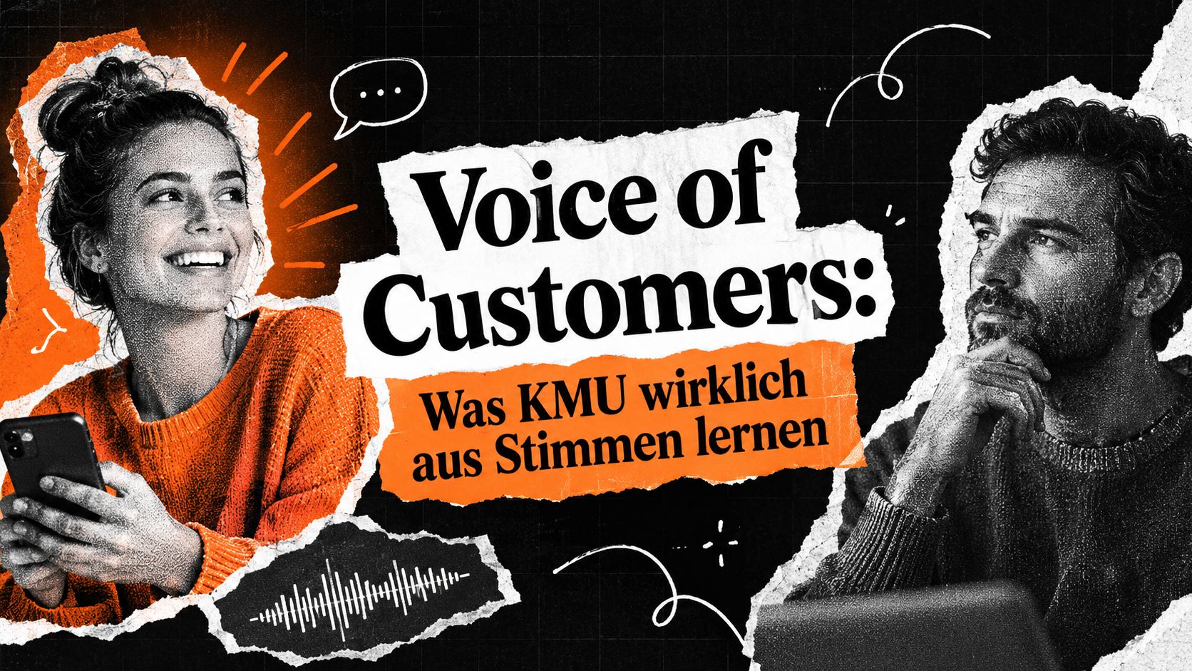 Voice of Customers: Was KMU wirklich aus Stimmen lernen