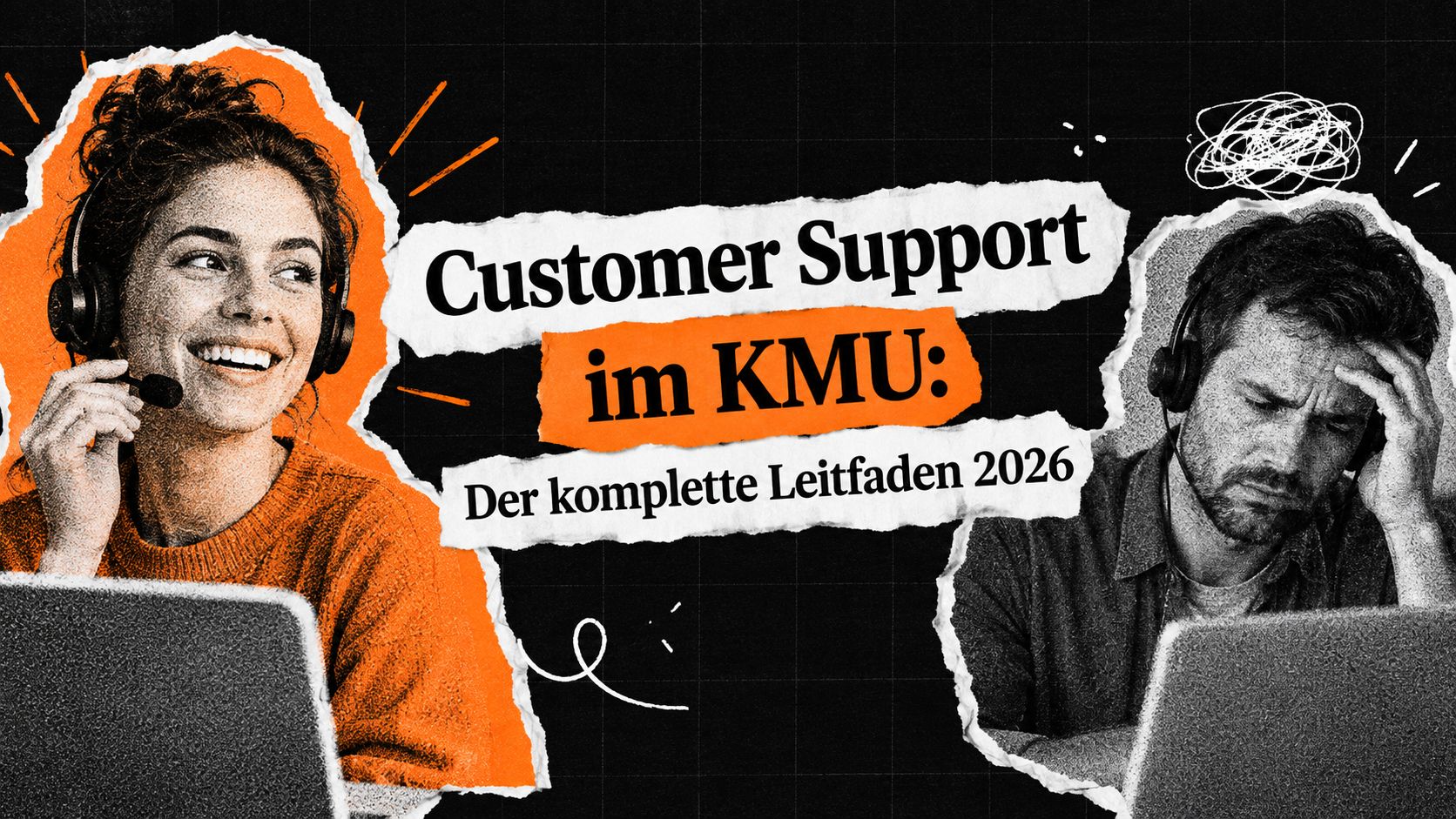 Customer Support im KMU: Der komplette Leitfaden 2026