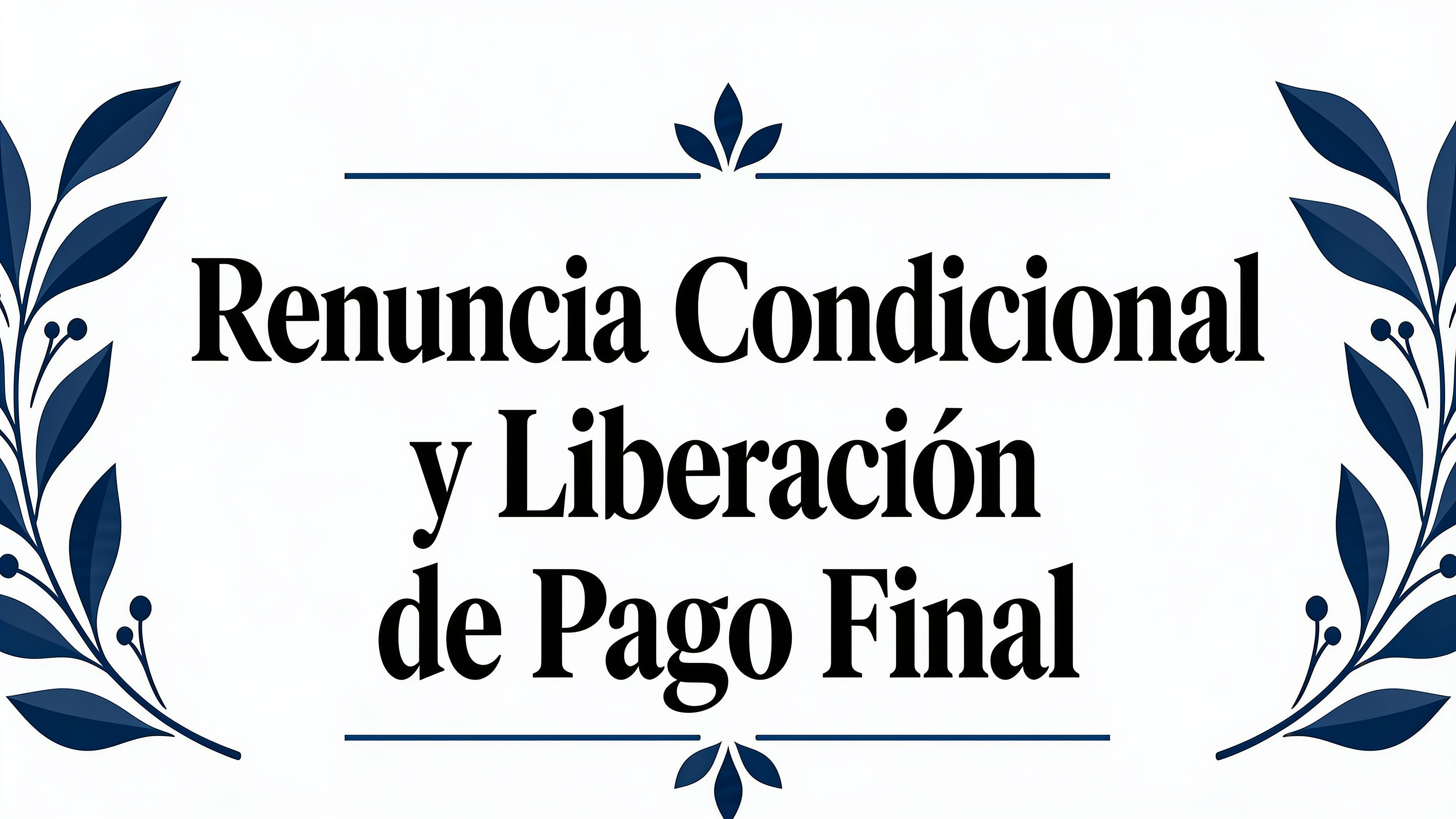 Conditional Waiver and Release on Final Payment