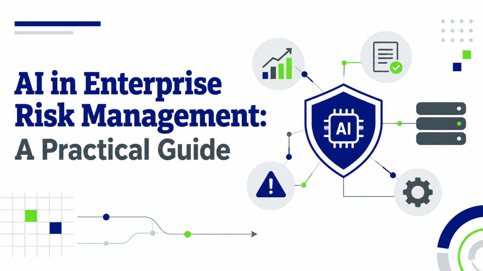 AI in Enterprise Risk Management: A Practical Guide