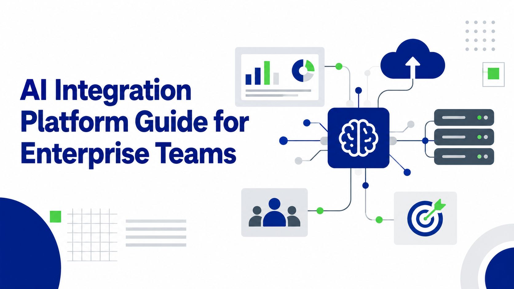 AI Integration Platform Guide for Enterprise Teams