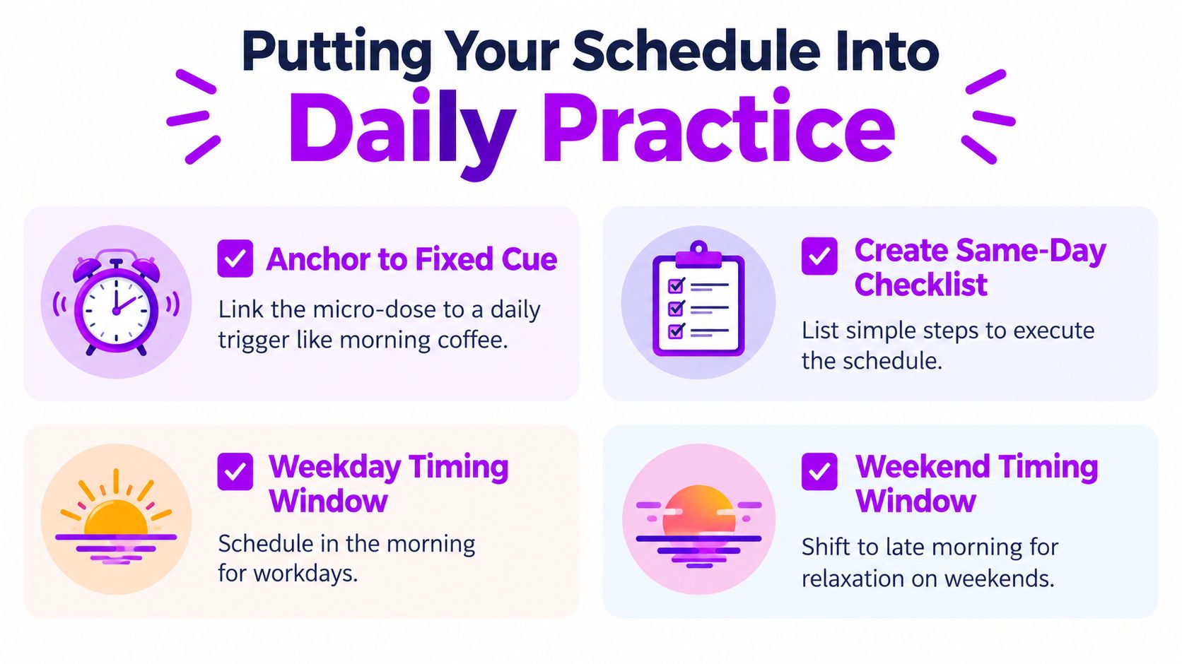An infographic titled Putting Your Schedule Into Daily Practice, highlighting four tips for micro-dosing routines.