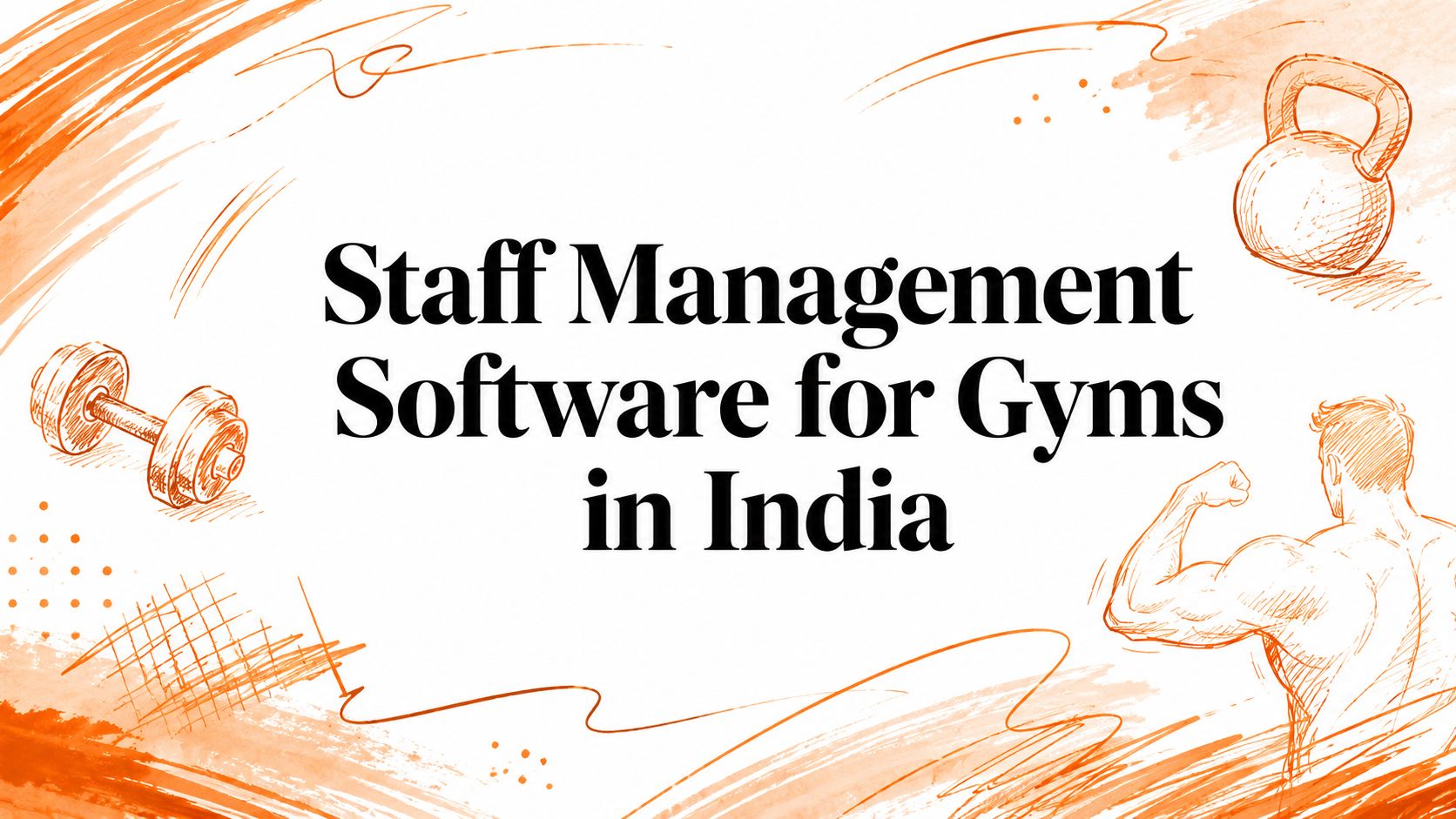 Staff Management Software for Gyms in India
