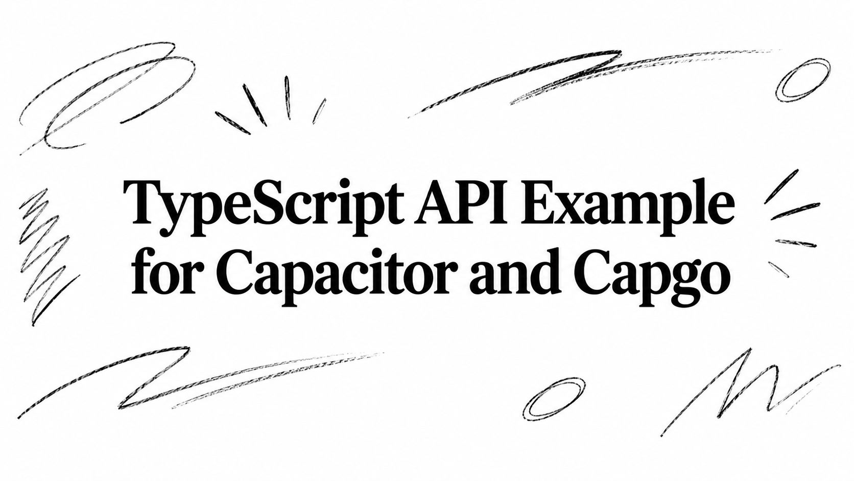 TypeScript API Example for Capacitor and Capgo