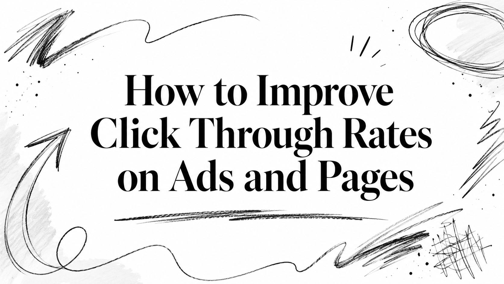 D'click How to Improve Click Through Rates on Ads and Pages · Social Loop AI