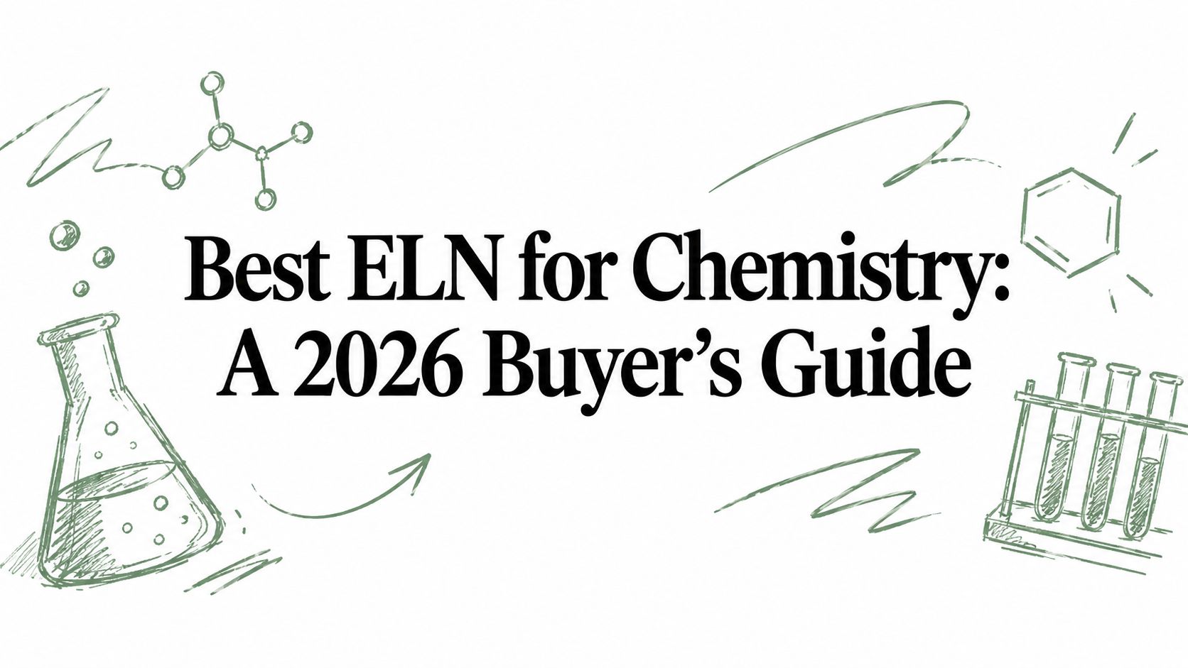 Best ELN for Chemistry: A 2026 Buyer's Guide