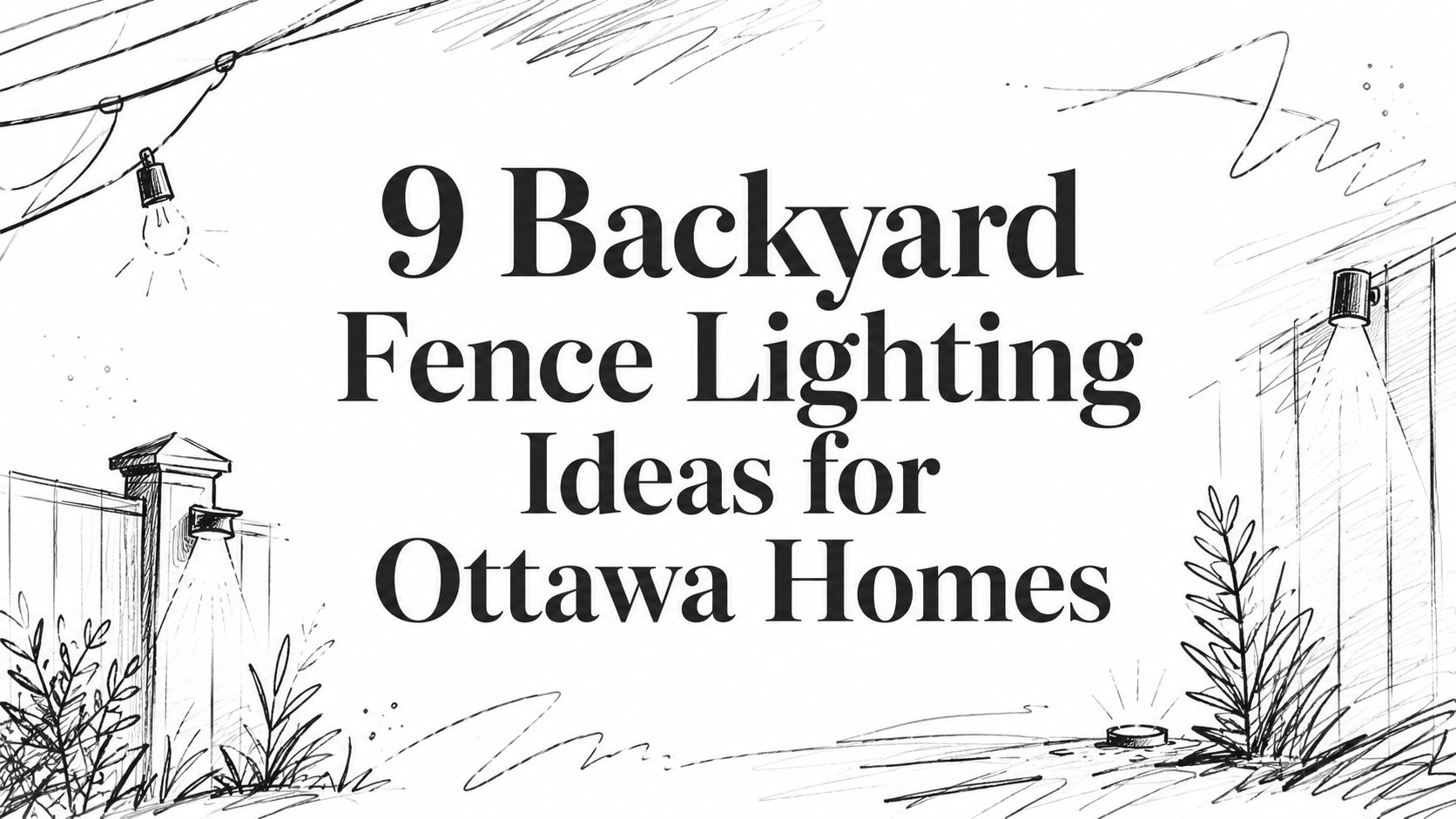 9 Backyard Fence Lighting Ideas for Ottawa Homes