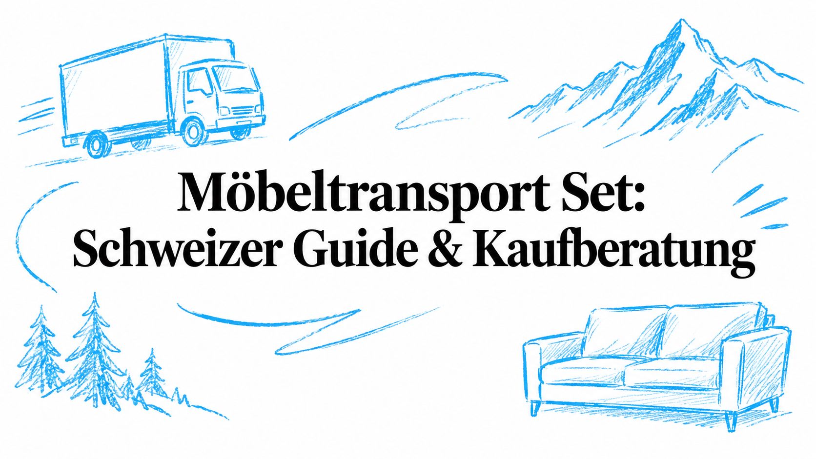 Möbeltransport Set: Schweizer Guide & Kaufberatung