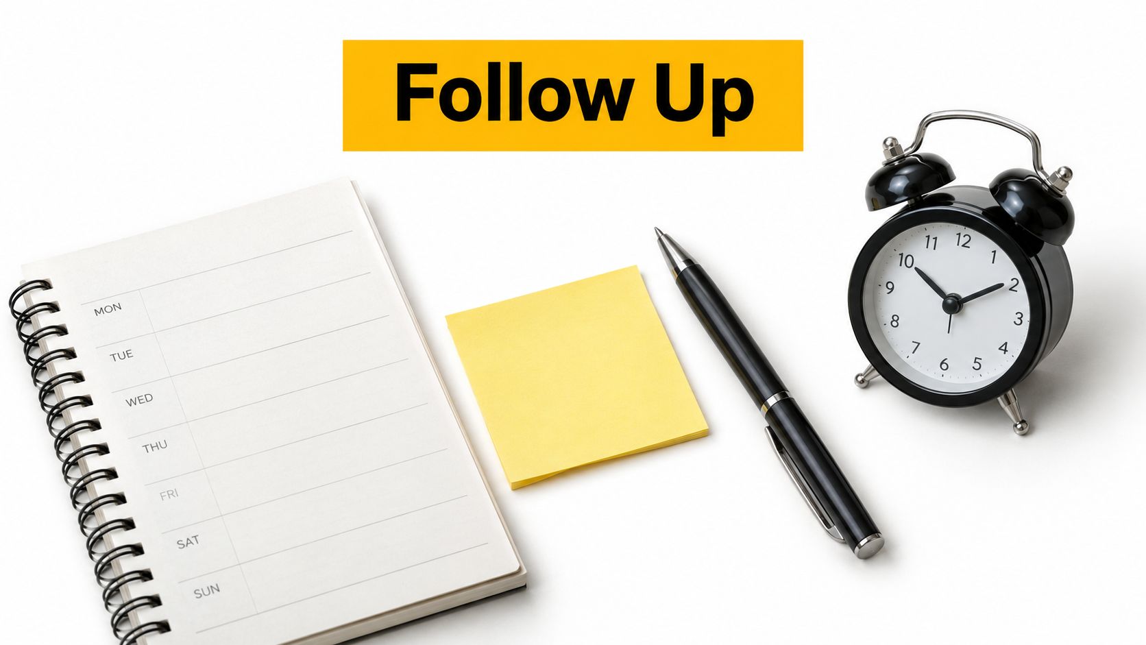 A spiral-bound weekly planner, yellow sticky note, black pen, and alarm clock on a white background.