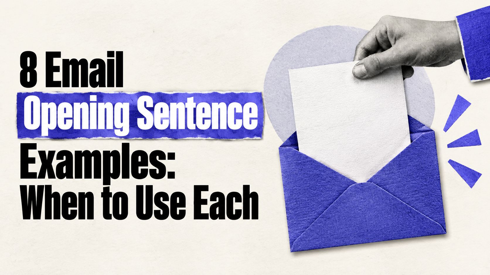 8 Email Opening Sentence Examples: When to Use Each