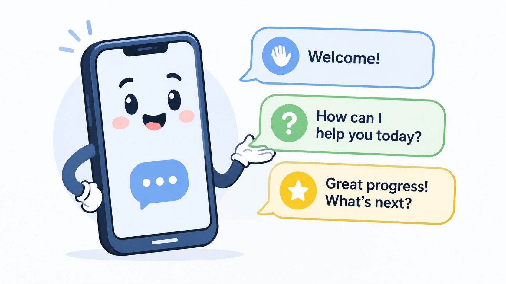 A friendly smartphone character with a face gesturing toward three colorful speech bubbles with helpful messages.