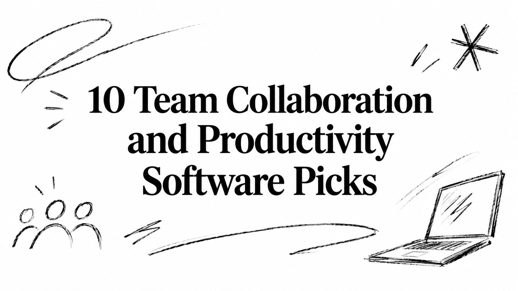 10 Team Collaboration and Productivity Software Picks