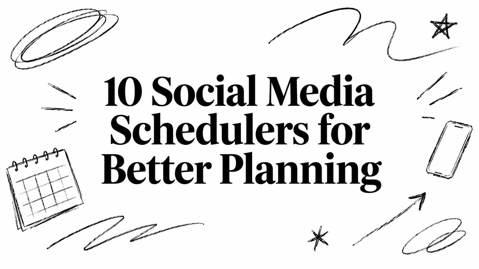 10 Social Media Schedulers for Better Planning