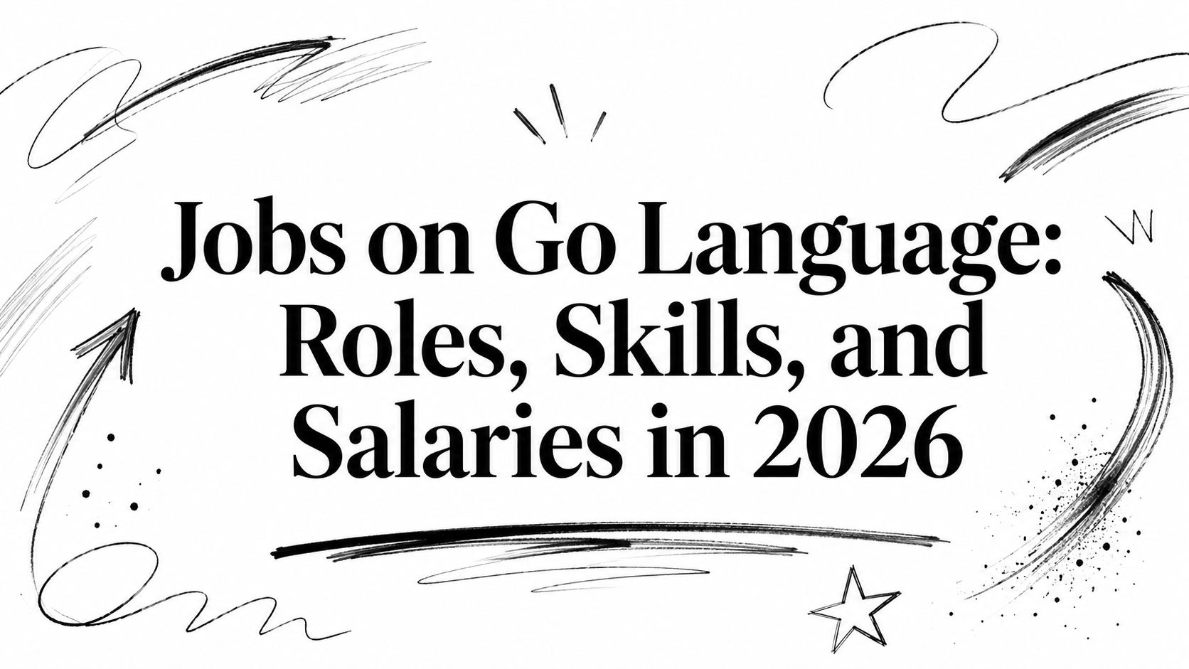 Featured image for article: Jobs on Go Language: Roles, Skills, and Salaries in 2026