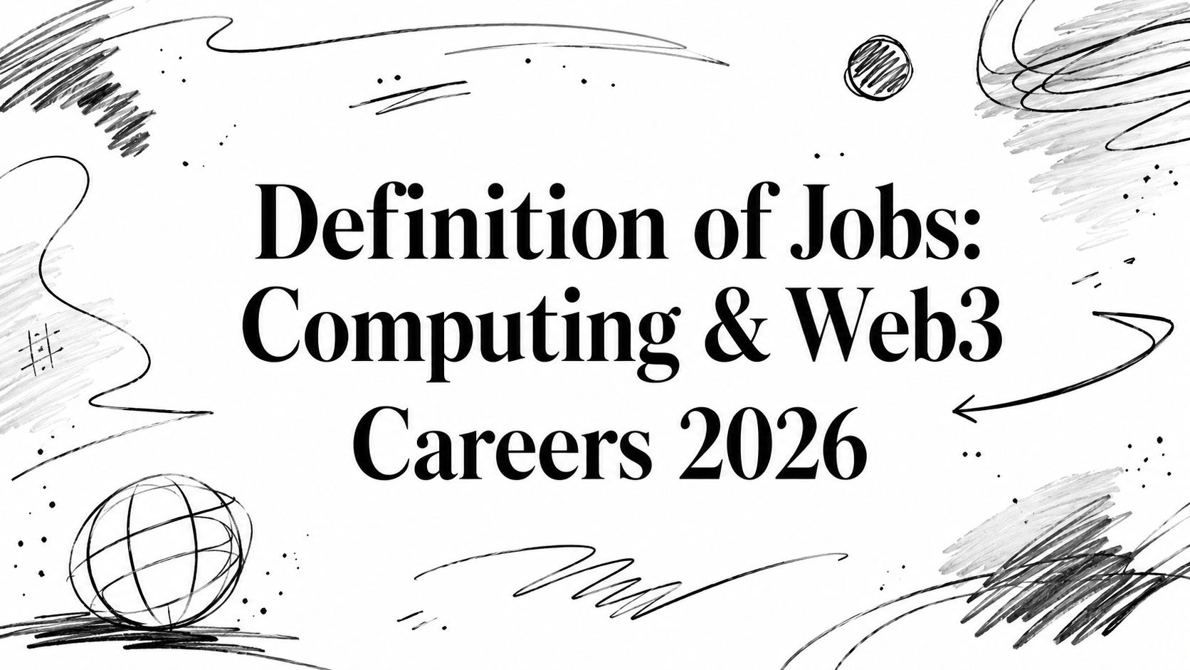 Featured image for article: Definition of Jobs: Computing & Web3 Careers 2026