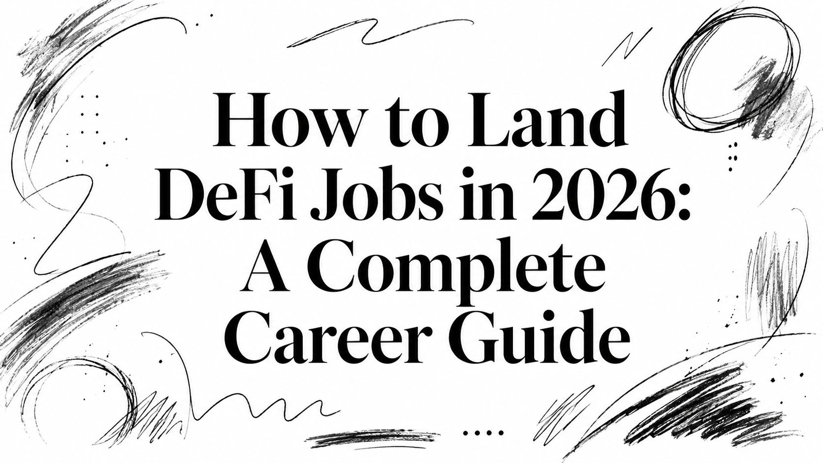Featured image for article: How to Land DeFi Jobs in 2026: A Complete Career Guide