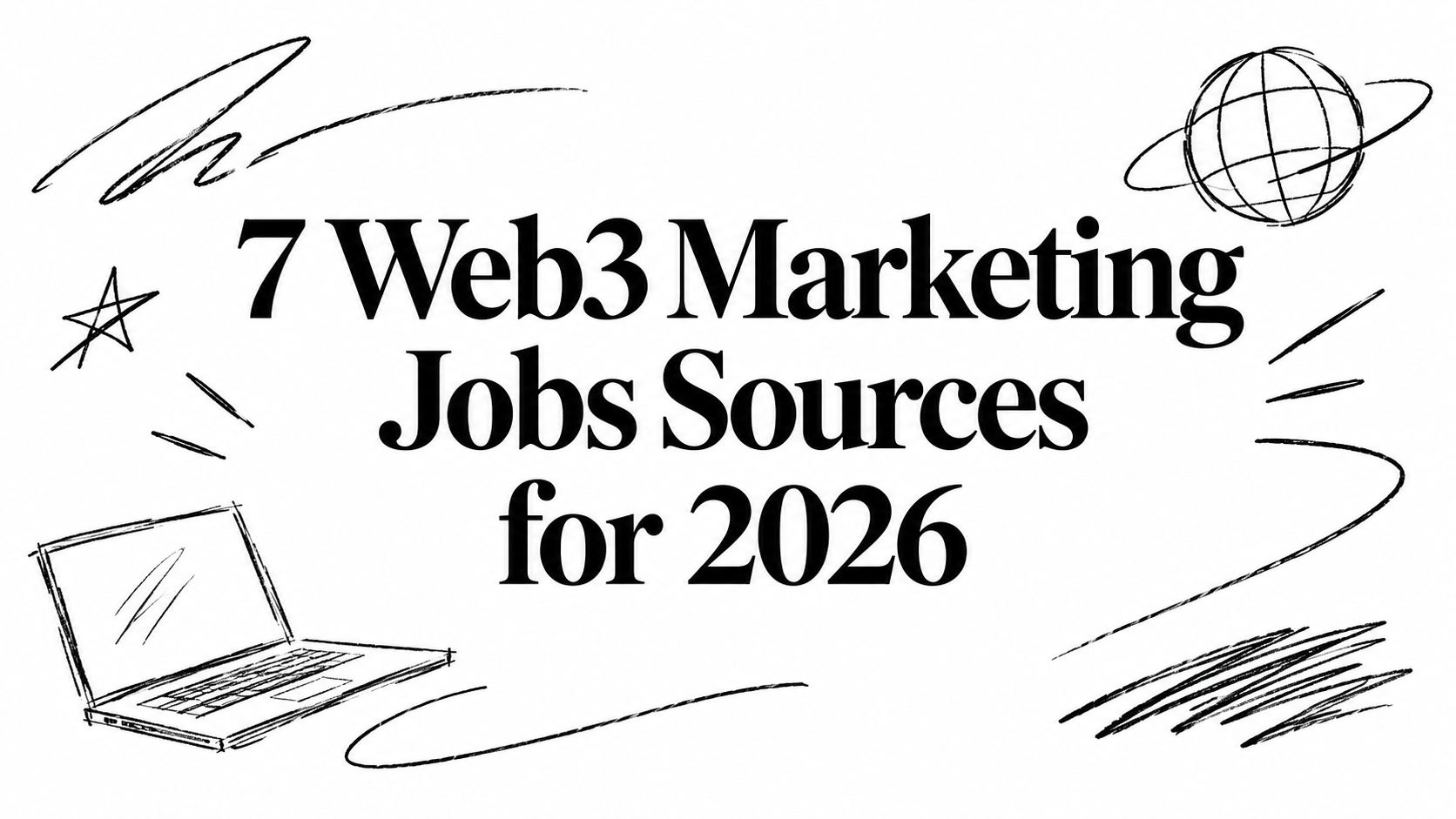 Featured image for article: 7 Web3 Marketing Jobs Sources for 2026