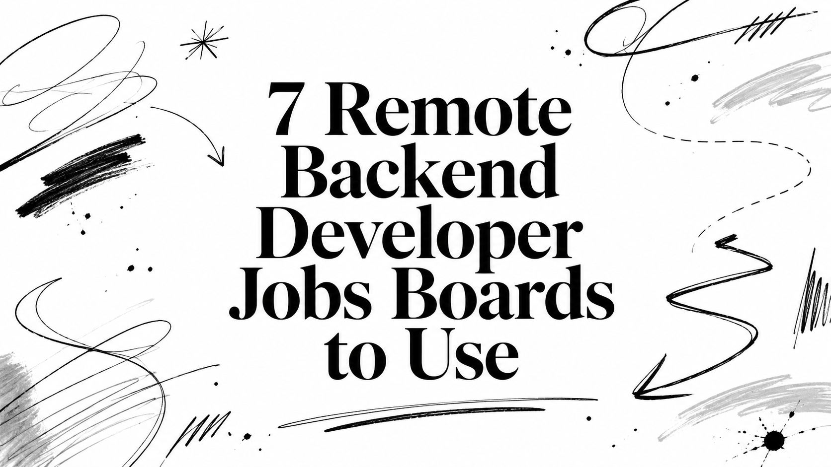 Featured image for article: 7 Remote Backend Developer Jobs Boards to Use
