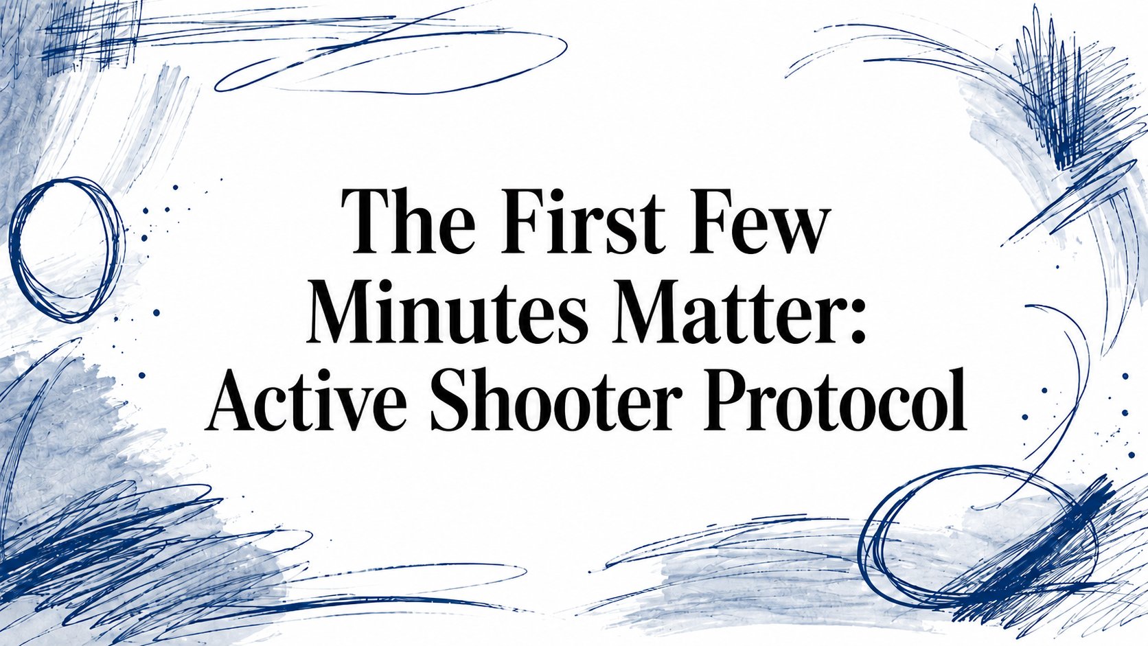 Active Shooter Protocol for Schools: A Stepwise K-12 Guide