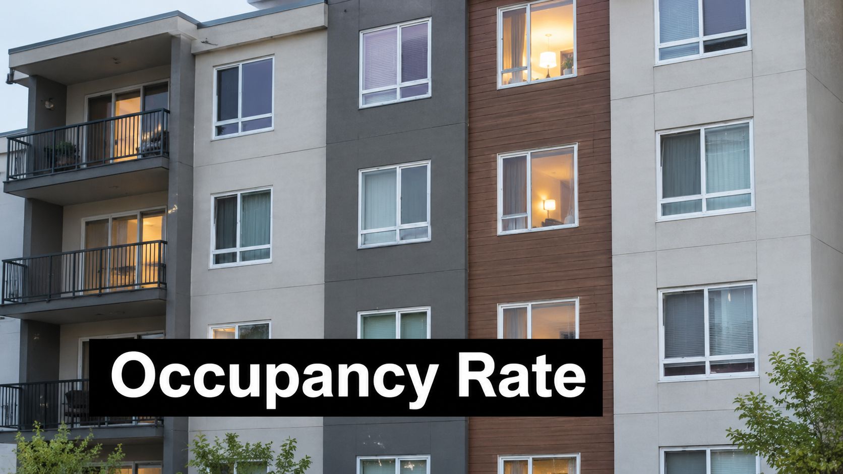 A modern apartment building facade with a bold Occupancy Rate text overlay, highlighting residential property management.