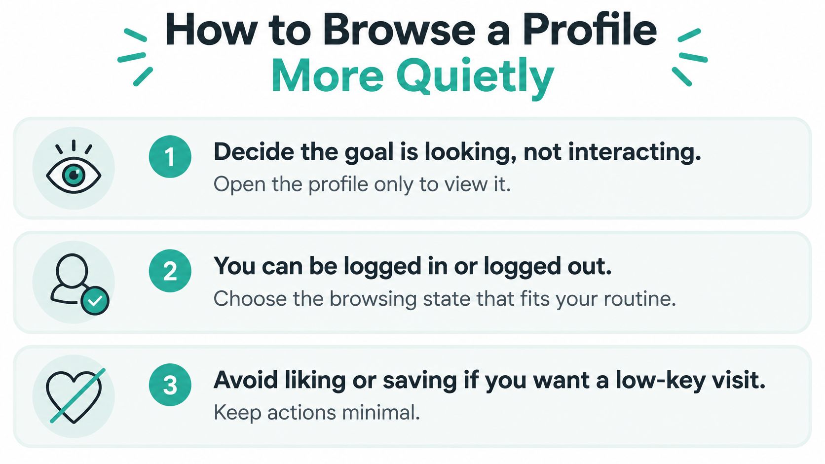 A helpful infographic titled How to Browse a Profile More Quietly, listing three tips for private browsing.