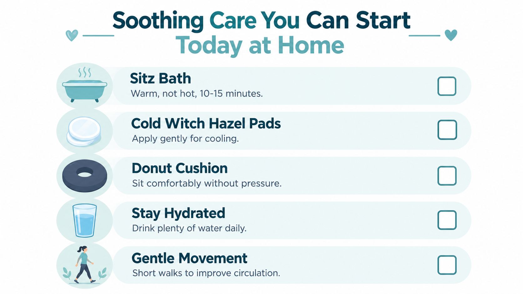 A checklist infographic illustrating soothing care tips for hemorrhoid relief including sitz baths and gentle movement.
