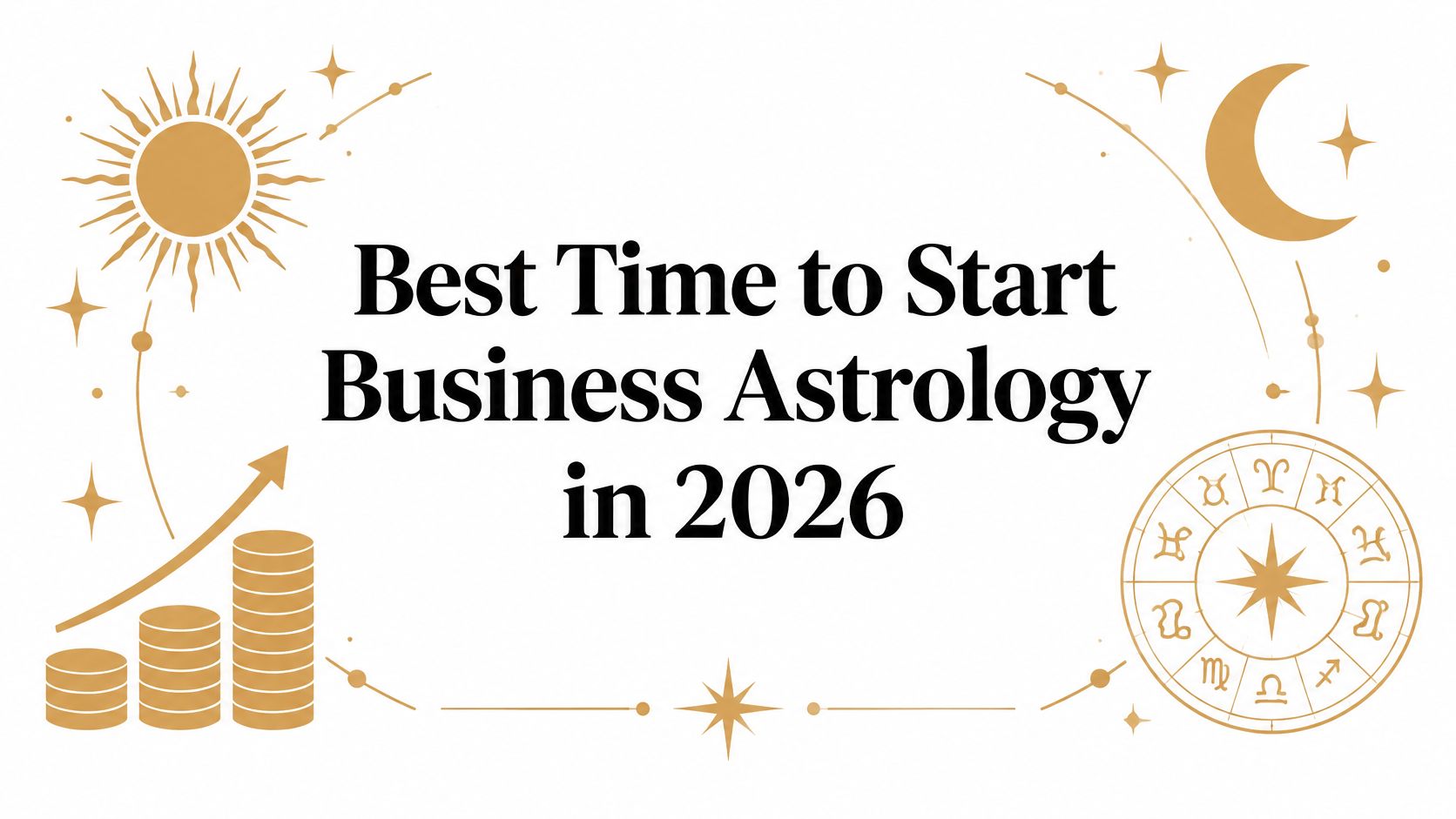 Best Time to Start Business Astrology in 2026
