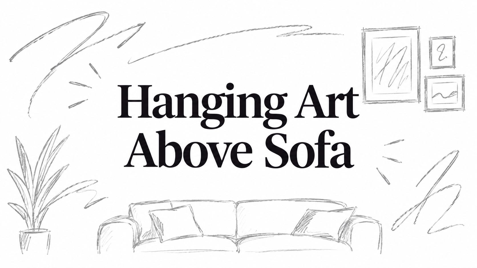 Hanging Art Above Sofa