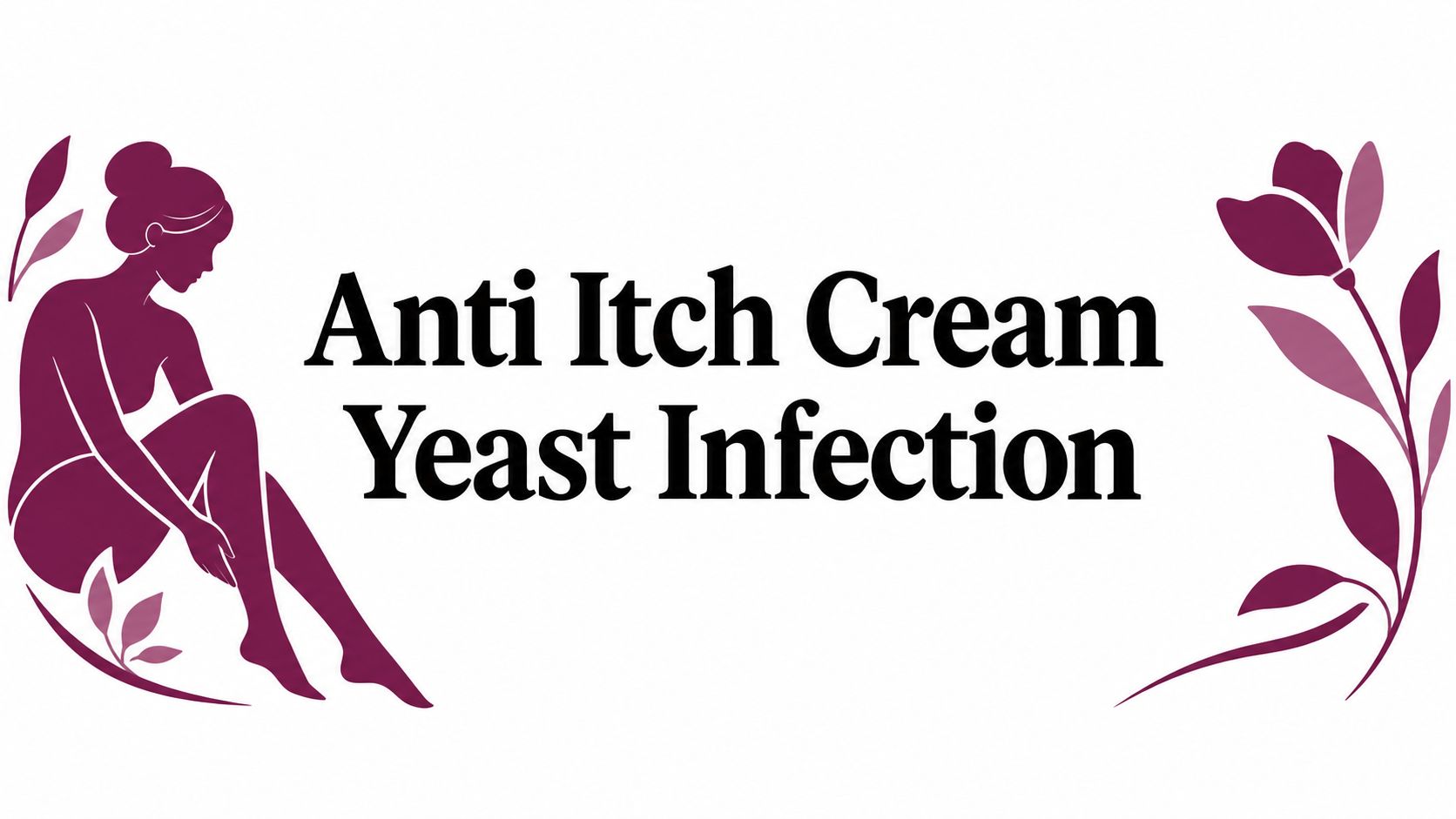 Anti Itch Cream Yeast Infection