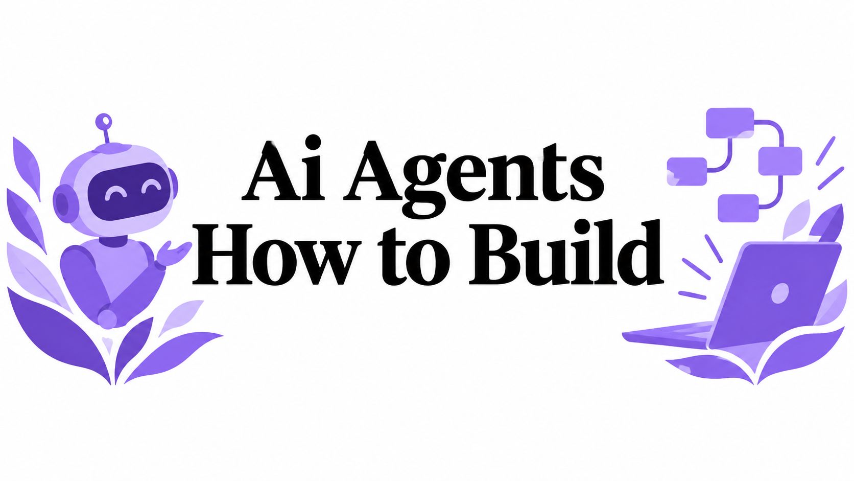 Ai Agents How to Build article cover