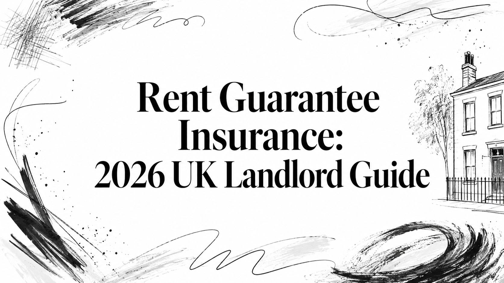 Rent Guarantee Insurance: 2026 UK Landlord Guide