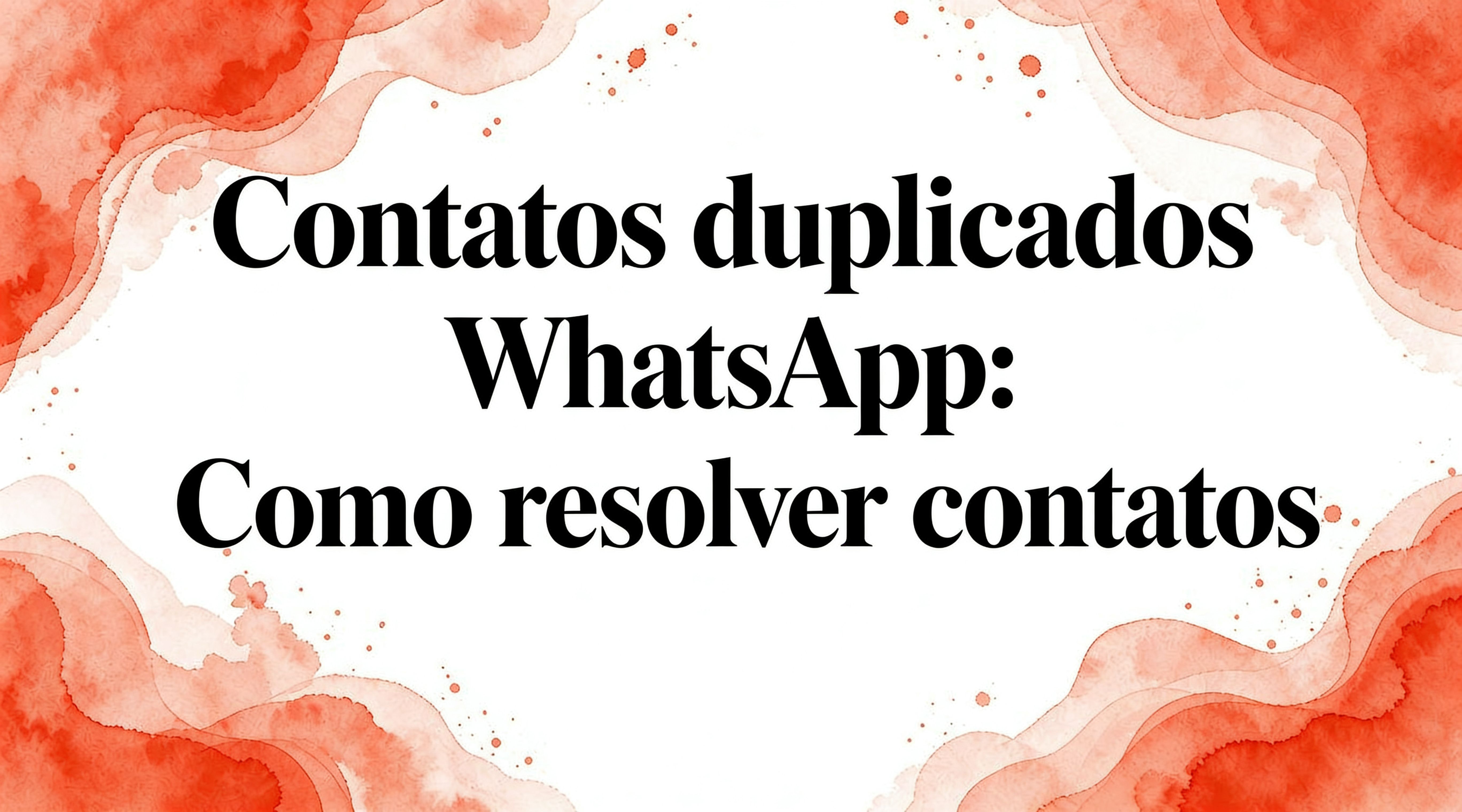 Duplicate whatsapp contacts whatsapp