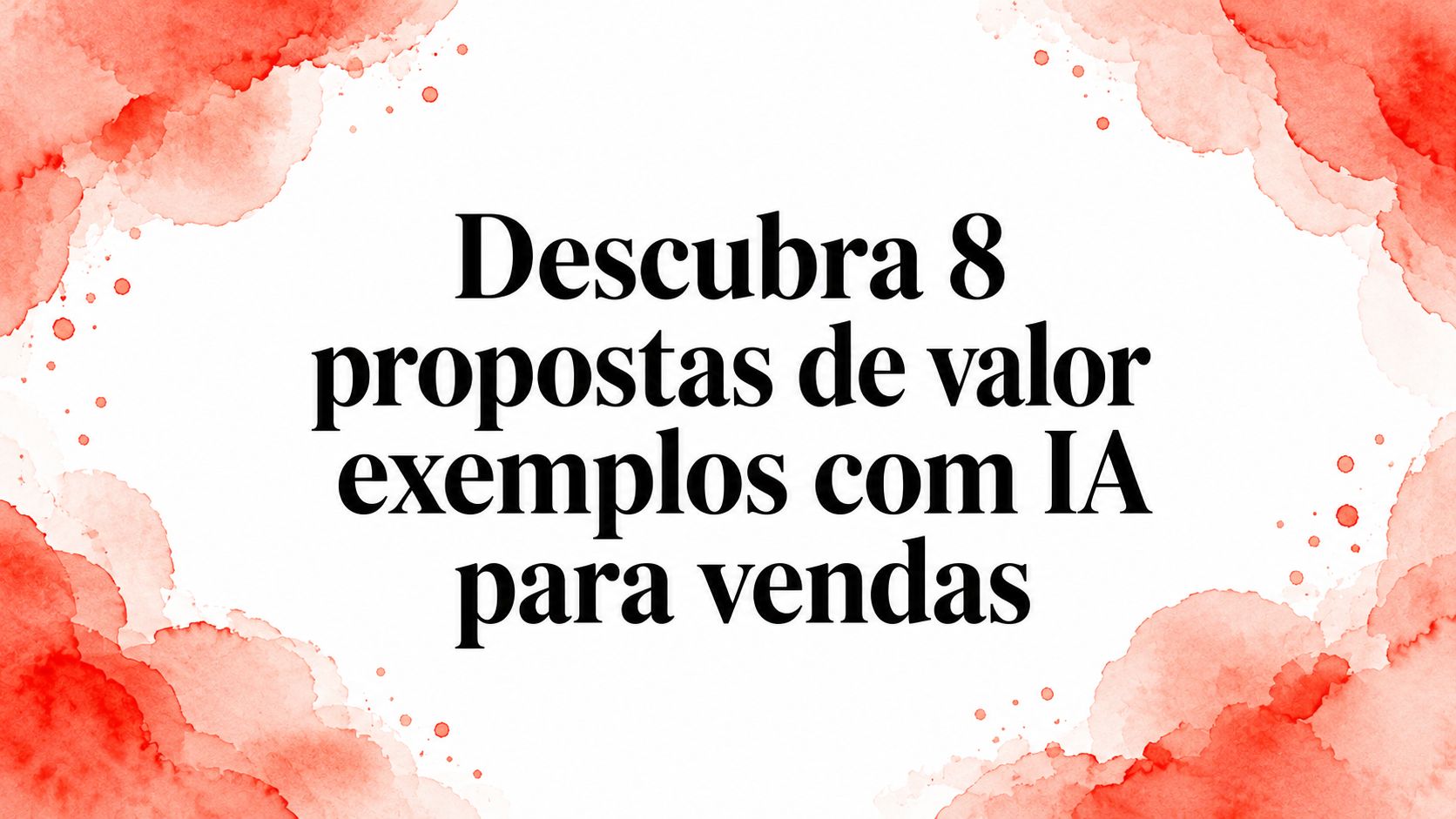 Value propositions examples ai sales