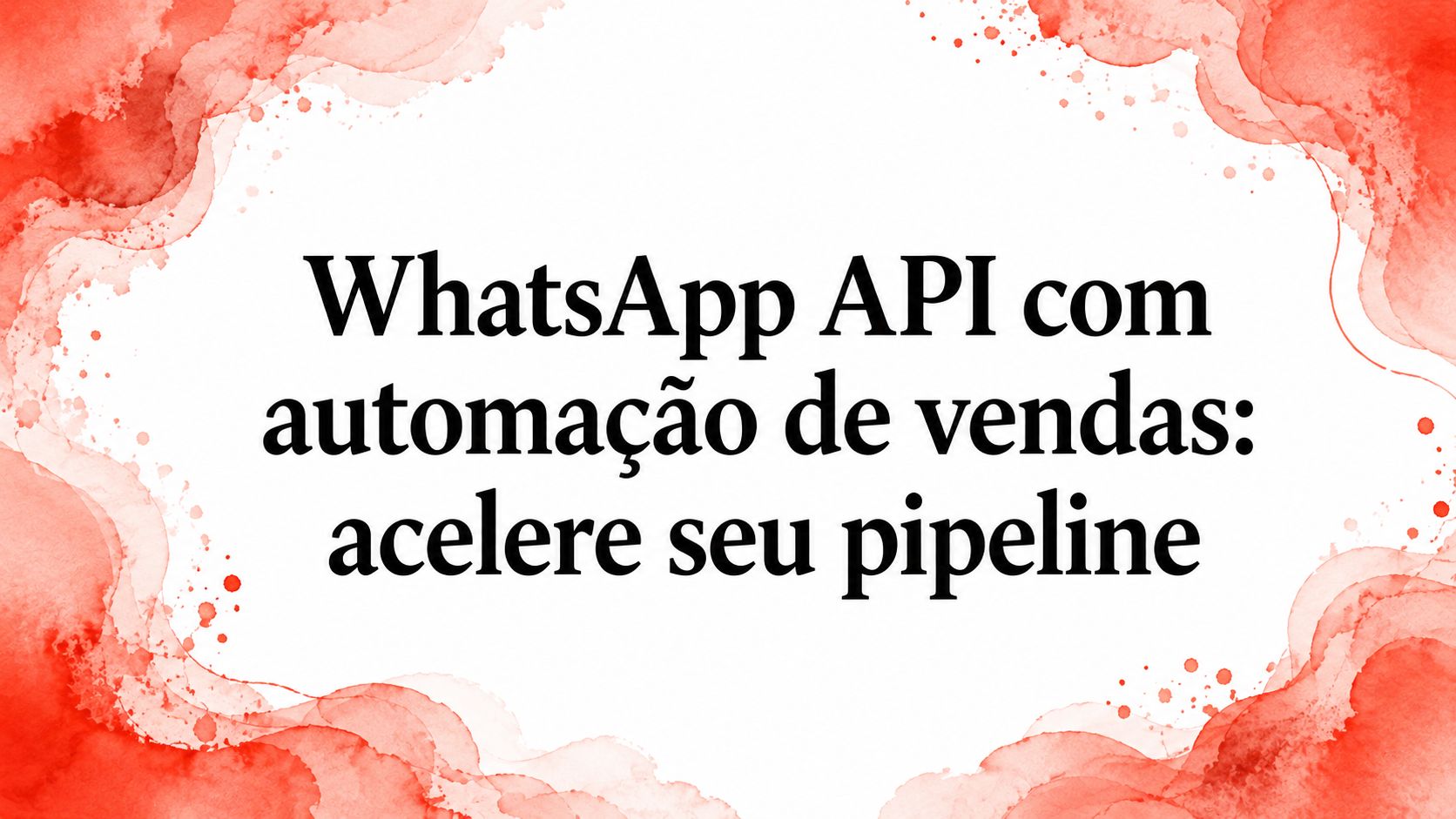 Whatsapp api with sales automation sales