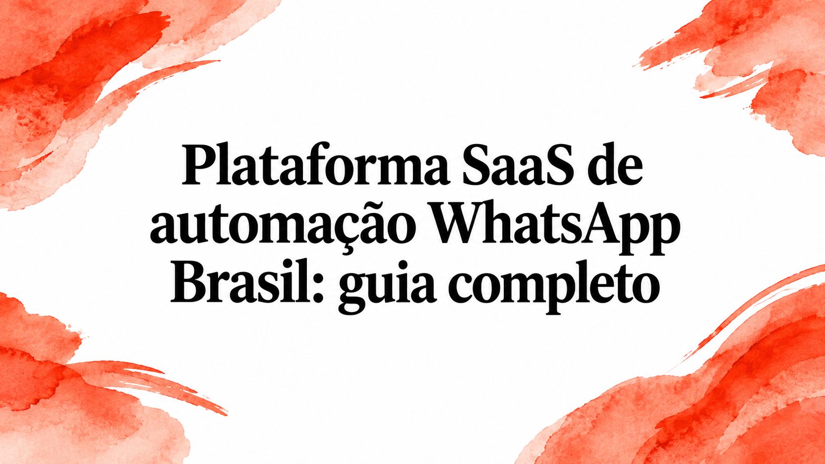 Whatsapp automation saas platform brazil