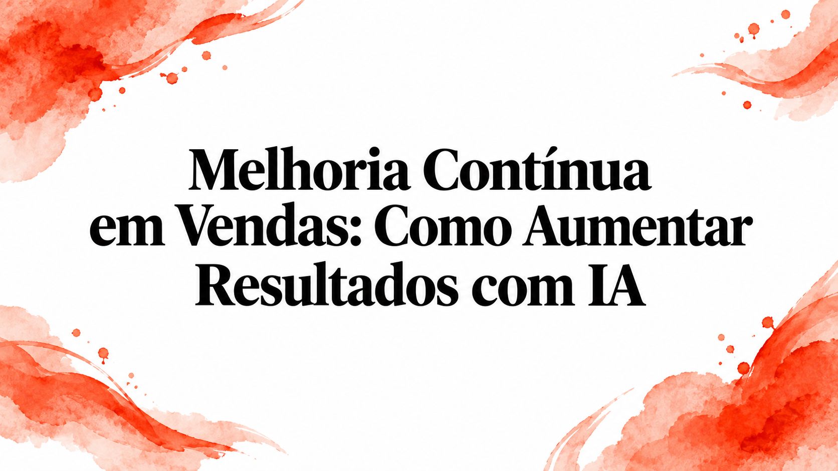 Continuous improvement sales ai