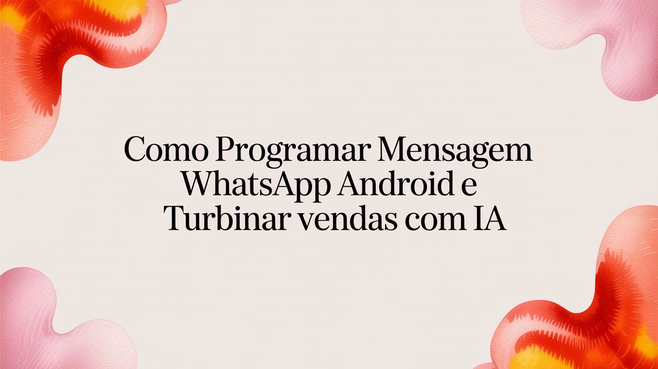 Schedule message whatsapp android text