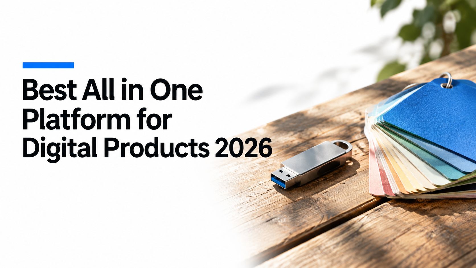 Best All in One Platform for Digital Products 2026