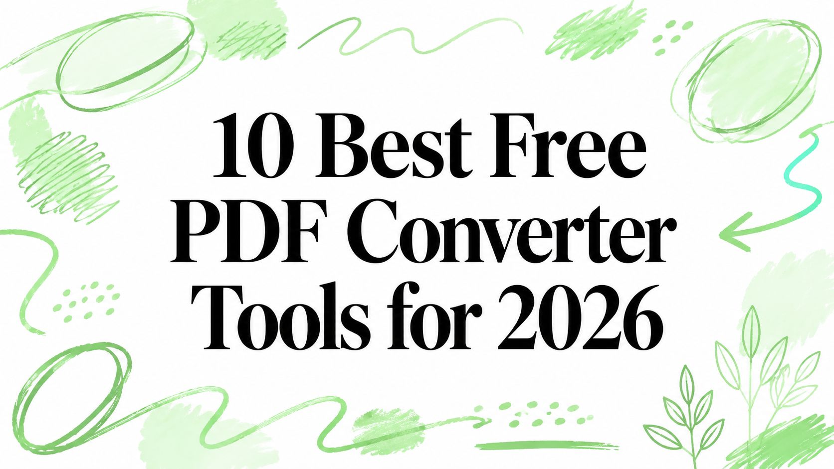 10 Best Free PDF Converter Tools for 2026