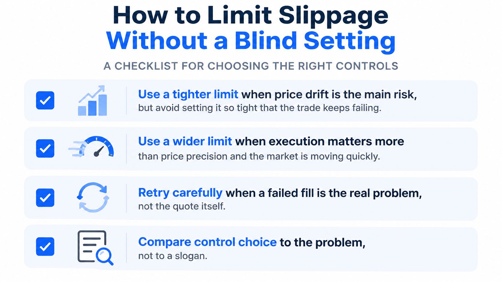 A checklist for limiting trading slippage by choosing the right controls rather than using blind settings.