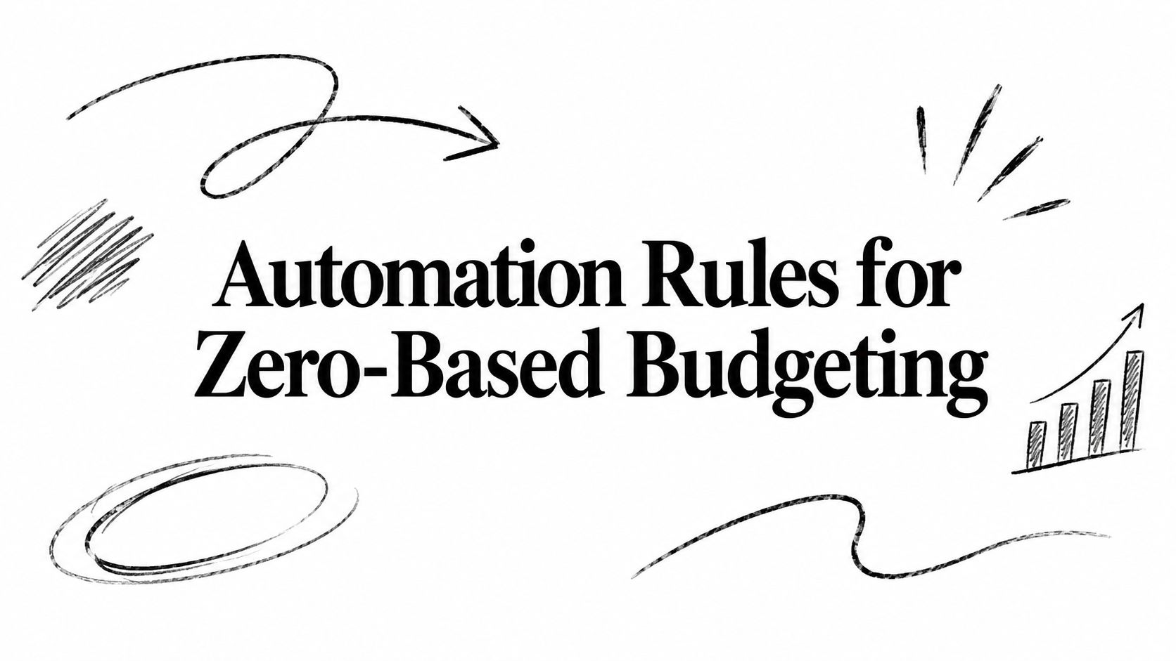 Automation Rules for Zero-Based Budgeting